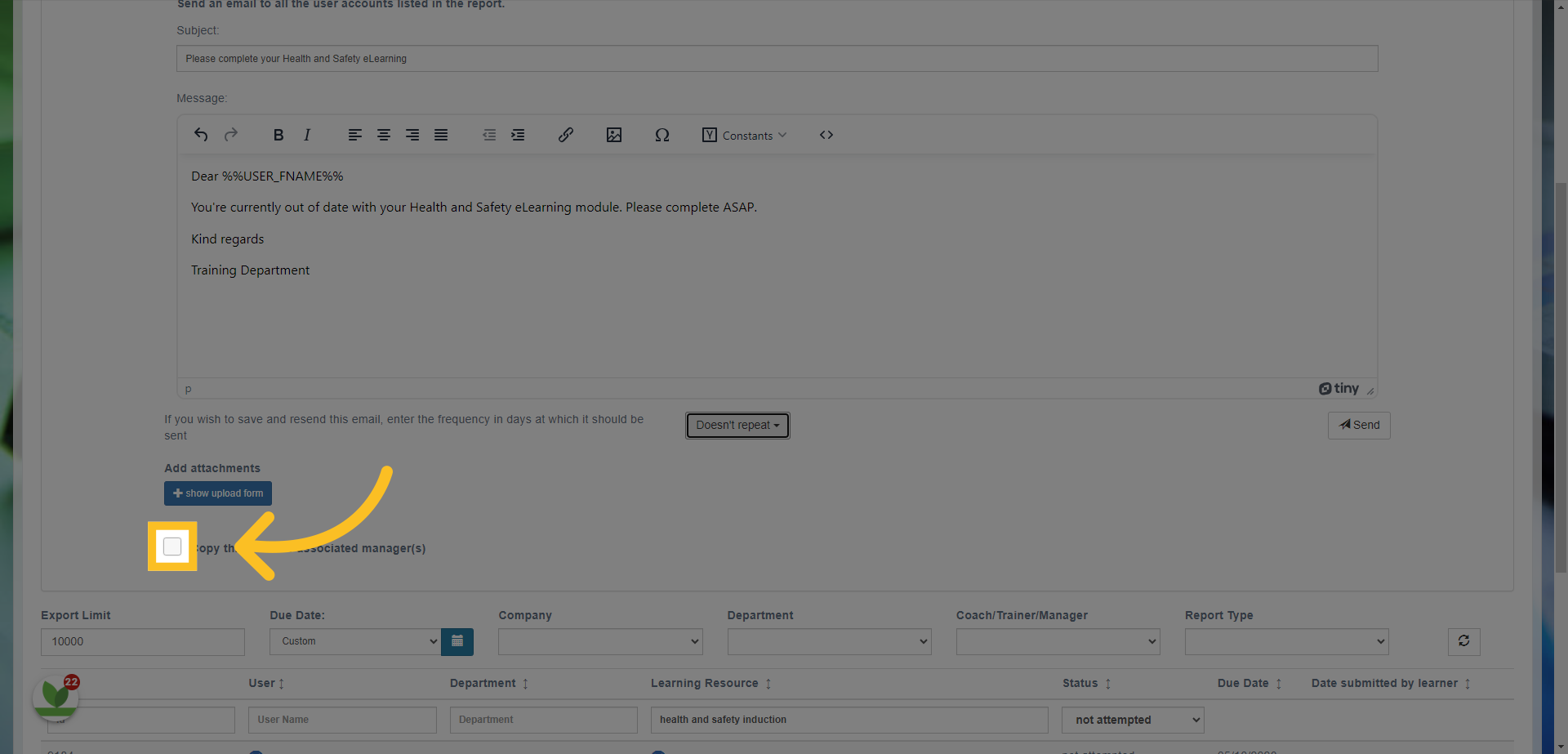 There is also the option to copy in the employees or learners' line managers to the email.