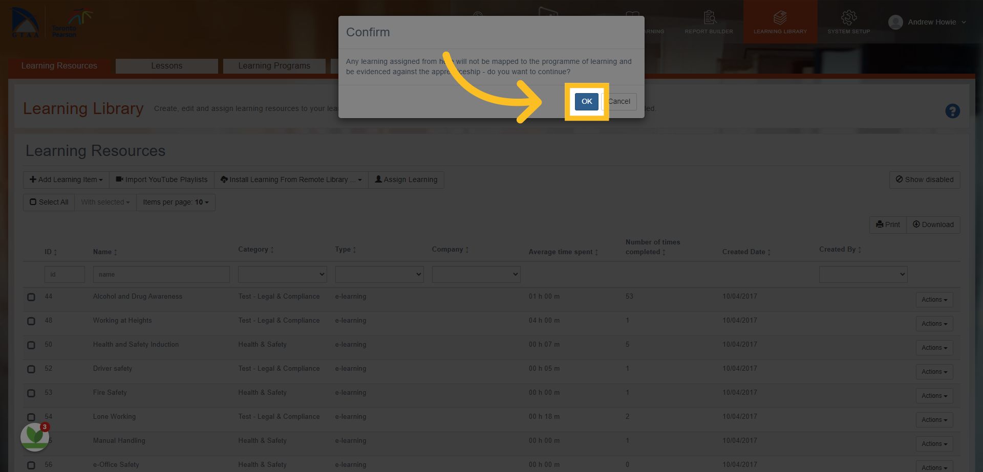 A confirmation box will appear to ask if you want to assign the resource or resources outside of attaching them to a learning program - click 'OK' to continue.