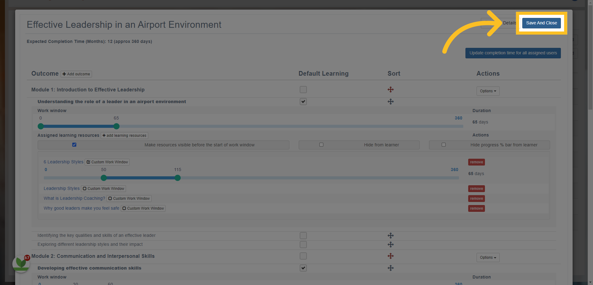 Once you have set up the program, click on the 'Save and Close' button at the top of the screen.