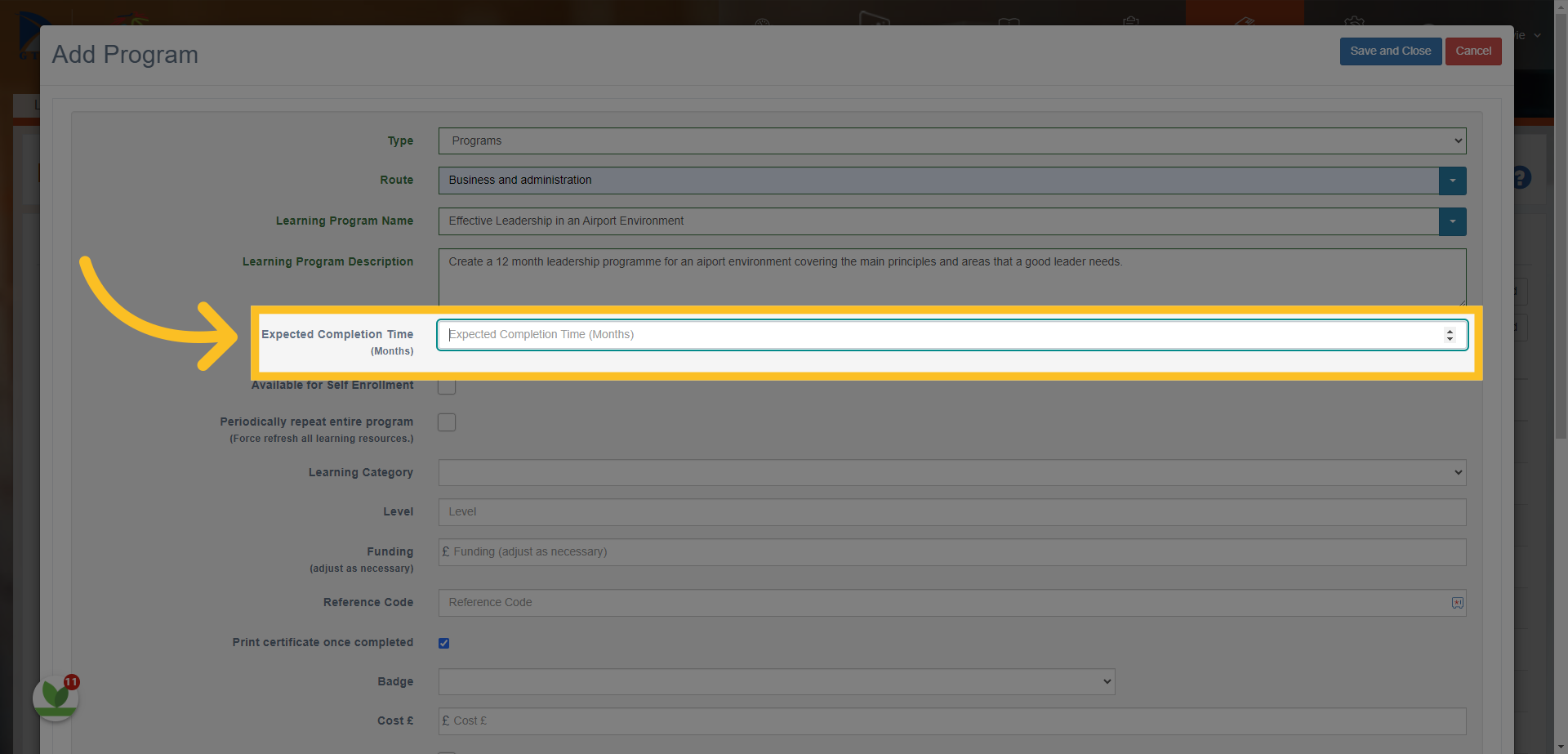 In the 'Expected Completion Time' box - write the expected program length (in months).
