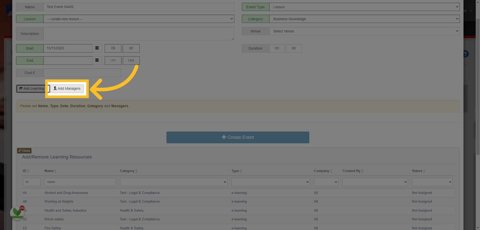 You will automatically be added to the event as an assigned manager - however, you can also choose to Add another Manager or Trainer (you can select more than 1).