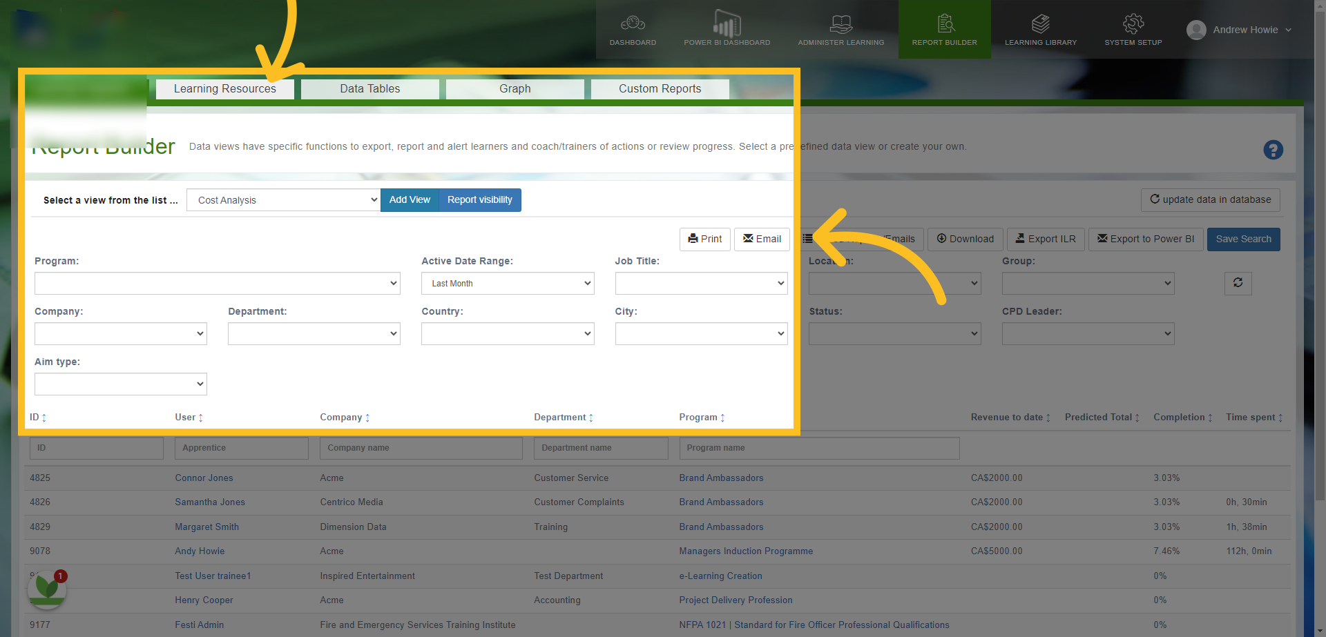 You can use the email feature from any reports available to you in the Learning Program or Learning Resources tabs in the Report Builder area.