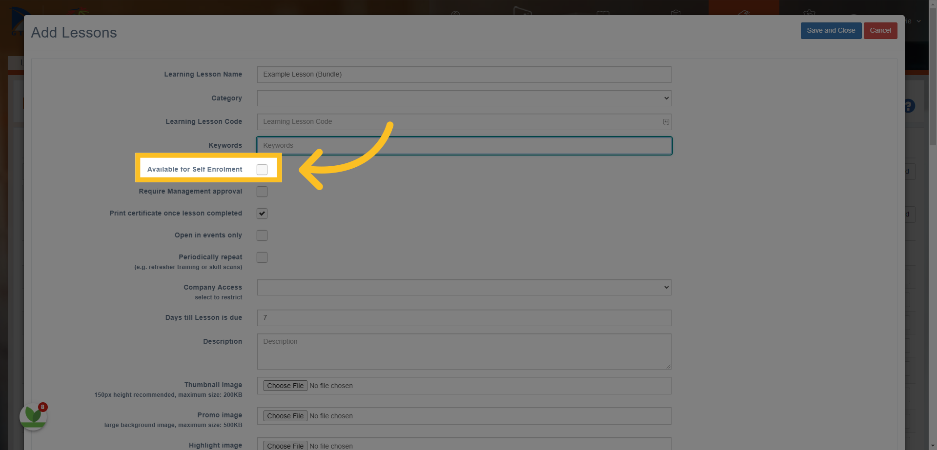 'Available for Self Enrollment' - is used if you want every user to be able to access the lesson.