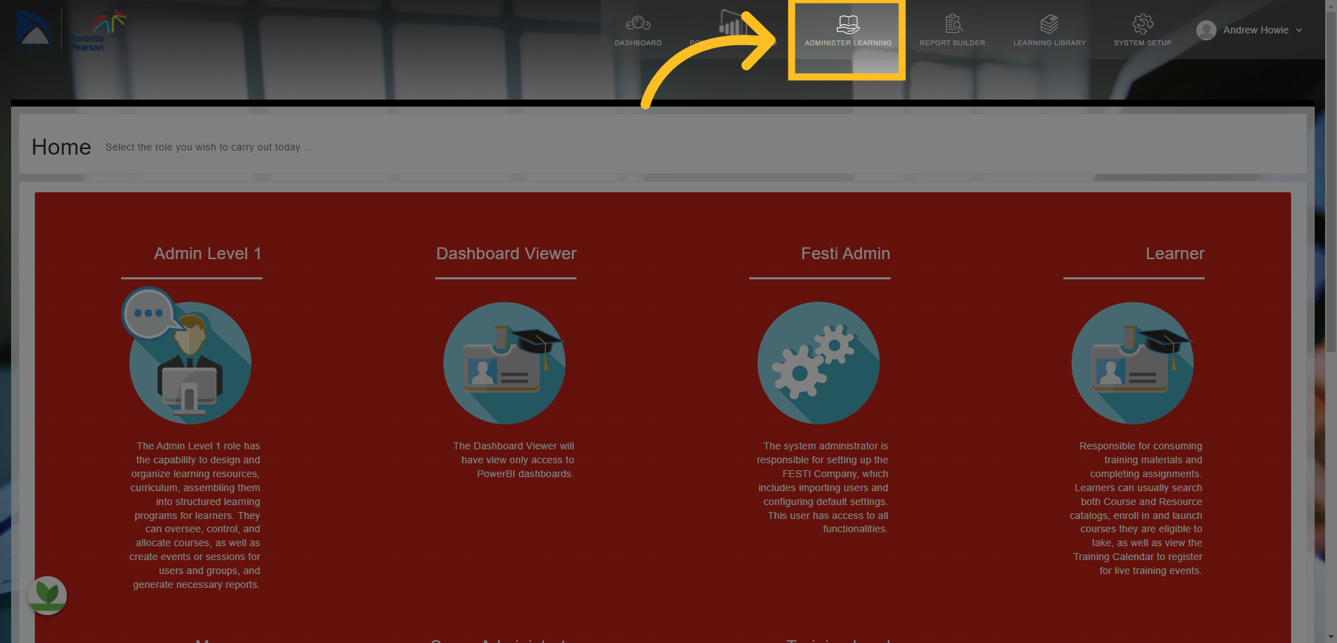 First, click on the Administer Learning Tab at the top of the page.
